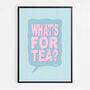 What's For Tea? Print Four Colour Options, thumbnail 6 of 8