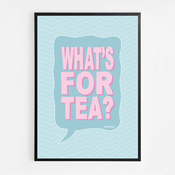 What's For Tea? Print Four Colour Options, 6 of 8