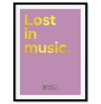 Music Lyric Print That Plays 'Lost In Music', 3 of 11