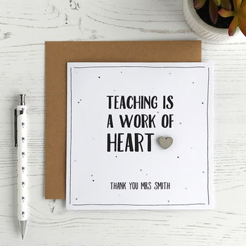 Teaching Is A Work Of Heart, Personalised Card, 2 of 5