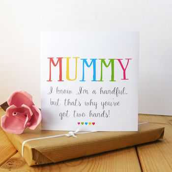 I Know I'm A Handful Mummy Card, 5 of 11