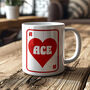 You Are Ace Mugs. Valentines Gifts Anniversary Gift, thumbnail 3 of 9