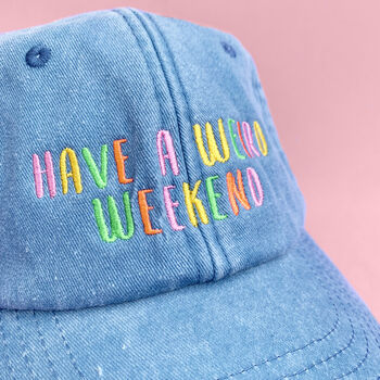Have A Weird Weekend Embroidered Cap, 2 of 3