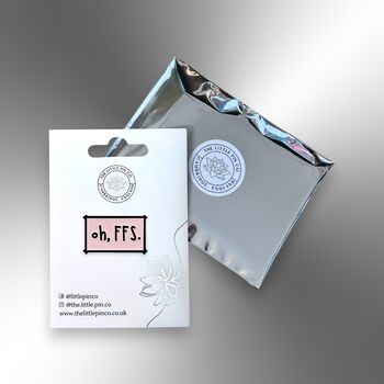 Oh Ffs Pale Pink Funny Enamel Pin, Women's Men's Brooch, Badge, 4 of 8