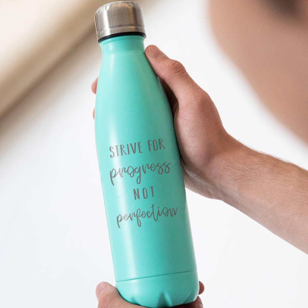 Engraved Motivational Quote Water Bottle For Friends By Dust And Things