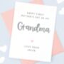 Grandma Personalised First Mother's Day Card, thumbnail 1 of 4