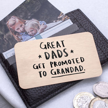 'Great Dads Get Promoted To Grandad' Wallet Card, 3 of 11