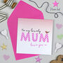 Perfectly Pink 'Lovely Mum' Card, thumbnail 1 of 2