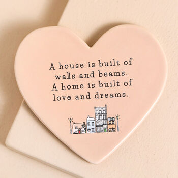 Home Is Built Of Love And Dreams Ceramic Heart Coaster, 3 of 3