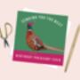 Pheasant Pun Birthday Card, thumbnail 2 of 2