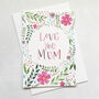 'Love You Mum' Mother's Day Card, thumbnail 1 of 4