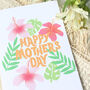 Happy Mother's Day Tropical Greeting Card, thumbnail 1 of 2