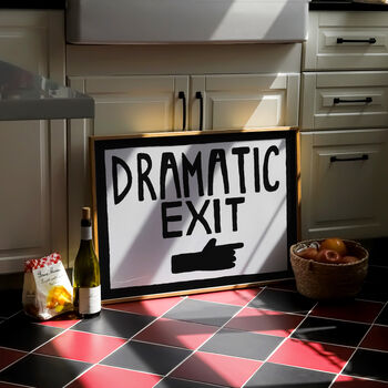 Dramatic Exit Funny Hand Painted Wall Art Print, 10 of 10