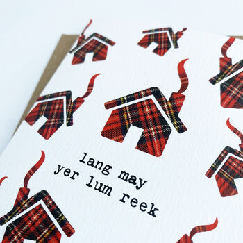Lang May Yer Lum Reek Scottish New Home Card, 2 of 6