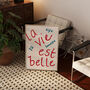 La Vie Est Belle French Hand Painted Quote Print, thumbnail 2 of 6