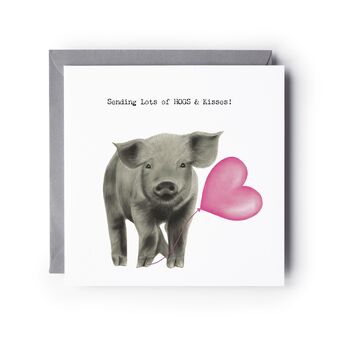 Sending Hogs And Kisses Pig Card, 2 of 6