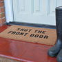 'Shut The Front Door' Coir Doormat, thumbnail 3 of 3