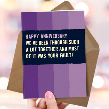‘Your Fault’ Funny Anniversary Card, 3 of 4