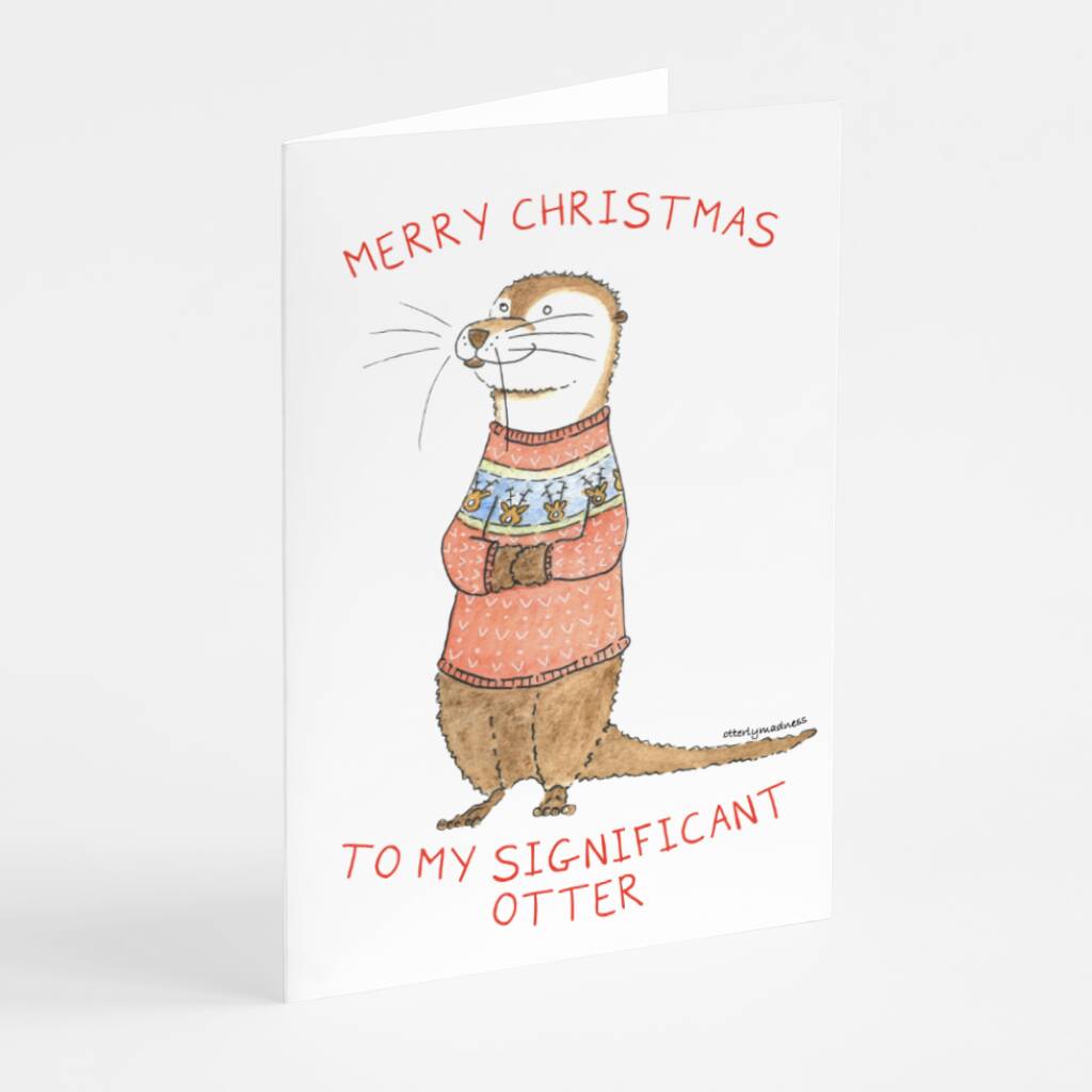 'To My Significant Otter' Christmas Card By Otterly Madness