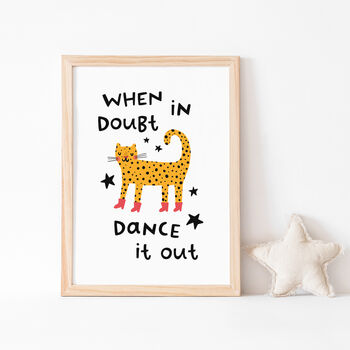 'When In Doubt Dance It Out' Unframed Print, 5 of 6