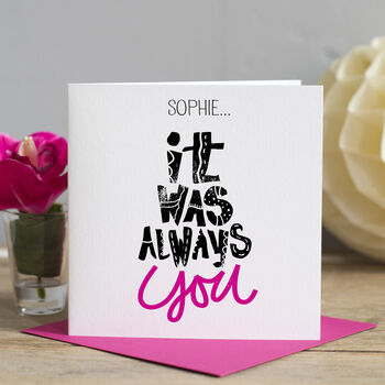 It Was Always You Valentines Day Card, 2 of 2