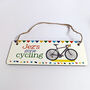 Personalised Gone Cycling Sign, thumbnail 1 of 4