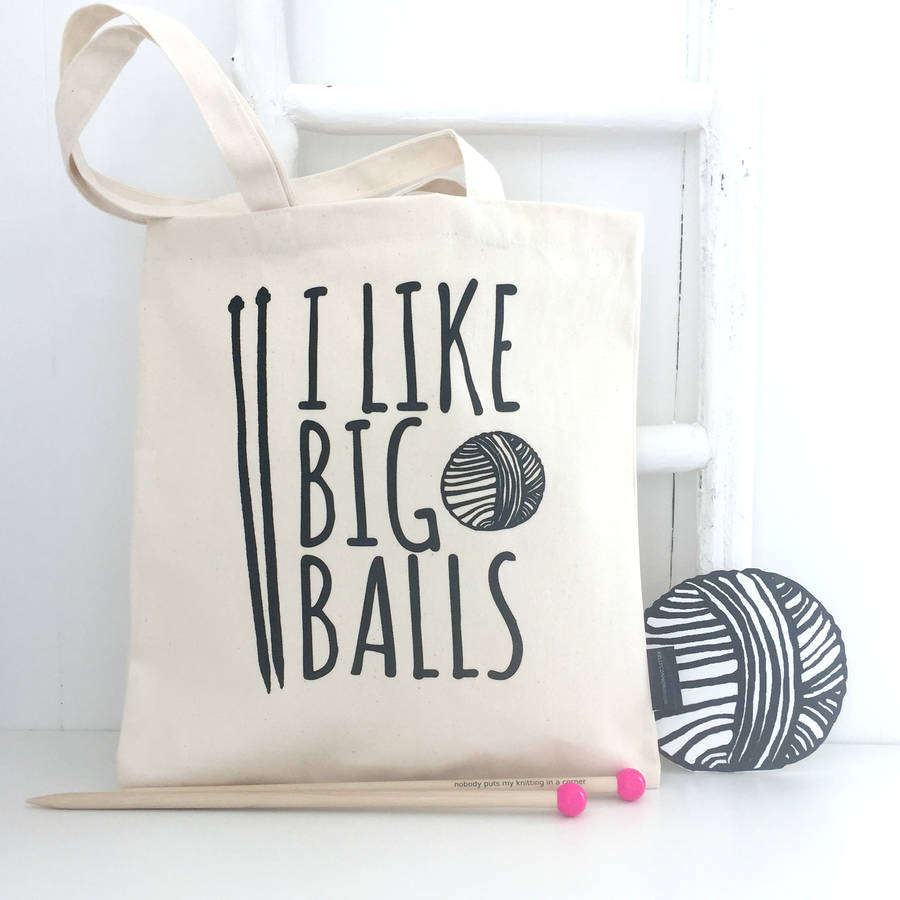 I Like Big Balls Knitting T Box By Kelly Connor Designs 7677