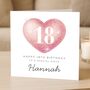 Pink Heart 18th Birthday Card For Niece, Her Daughter, thumbnail 1 of 7