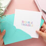 'Double Trouble' New Baby Twins Card, thumbnail 1 of 3