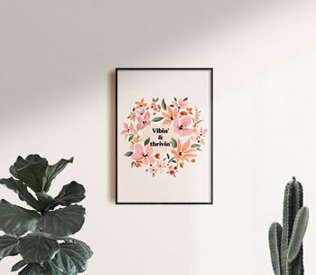 'Vibin And Thrivin' Positive Quote Art Print, 2 of 4