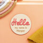 Hello My Name Is Personalised Baby Announcement Disc, thumbnail 2 of 3