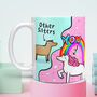 Other Sisters Unicorn Mug, thumbnail 1 of 5