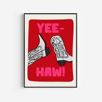 Yee Haw! Cowboy Boot Print, 3 of 3