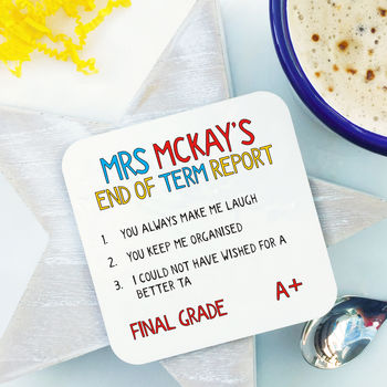 Personalised Teacher End Of Term Report Coaster, 2 of 4