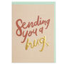 'Sending You A Hug' Card, thumbnail 1 of 2