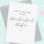 Wonderful Wife Birthday Card, thumbnail 1 of 3