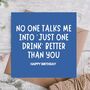 Just One Drink Turns To Night Funny Birthday Card, thumbnail 1 of 3
