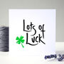 Lots Of Luck Card, thumbnail 6 of 7