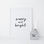 Merry And Bright Christmas Monochrome Print, thumbnail 2 of 4