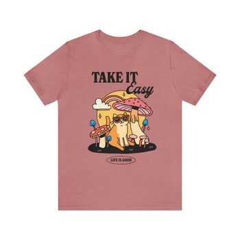'Take It Easy' Tshirt, 4 of 7
