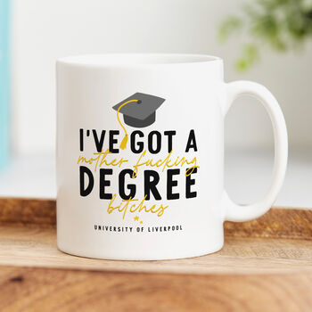 'I've Got A Degree Bitches' Personalised Mug, 2 of 3