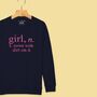 'Girl: Noise With Dirt' Definition Sweatshirt For Girls, thumbnail 9 of 12