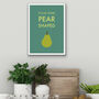 It's All Gone Pear Shaped Kitchen Print, thumbnail 3 of 3