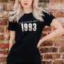 Personalised Class Of Year Of Birth T Shirt, thumbnail 2 of 2