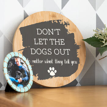 Personalised Don't Let The Pets Out Sign, 6 of 7