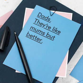 'Like Mums But Better' Funny Father's Day Card, 2 of 6