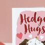 Funny Hedgehog Valentine's Card, thumbnail 2 of 7