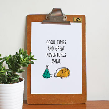'Good Times And Great Adventures Await' Art Print, 2 of 2