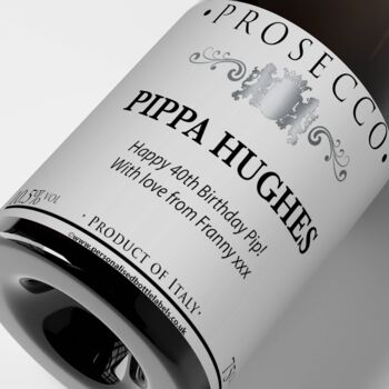 Personalised Birthday Prosecco Bottle With Any Name And Message, 2 of 4