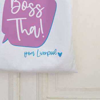 Liverpool Slang Tote Bag, Boss Tha, Scouse Dialect, 3 of 4